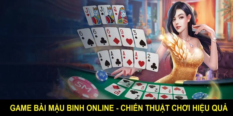luat choi mau binh de hieu nhat