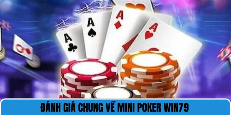 mini poker danh gia