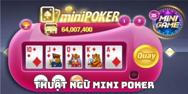 thuat ngu mini poker
